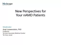 New Perspectives for  Your nAMD Patients