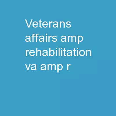 Veterans Affairs & Rehabilitation (VA&R)