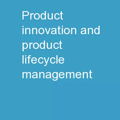 Product Innovation and Product Lifecycle Management