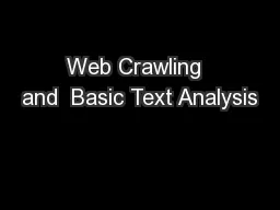 Web Crawling  and  Basic Text Analysis