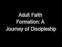Adult Faith Formation: A Journey of Discipleship