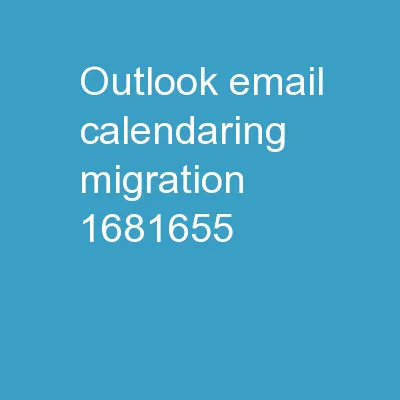 Outlook Email/Calendaring Migration