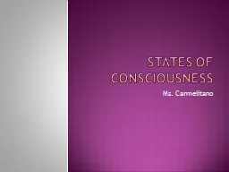 States of Consciousness Ms.