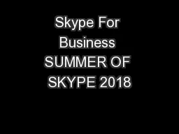 Skype For Business SUMMER OF SKYPE 2018