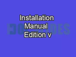Installation Manual  Edition v