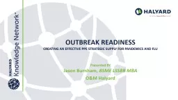 OUTBREAK READINESS Creating an Effective PPE Strategic supply for Pandemics and Flu