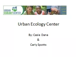 Urban Ecology Center is a non profit environmental community center