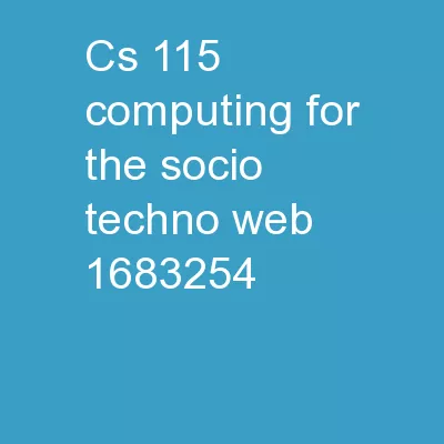 CS 115: COMPUTING FOR The Socio-Techno Web