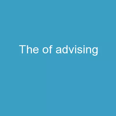 The         of Advising