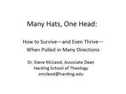 Many Hats, One Head: How to Survive—and Even Thrive—
