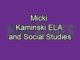 Micki Kaminski ELA and Social Studies