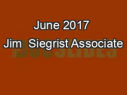June 2017 Jim  Siegrist Associate