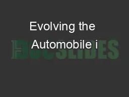 Evolving the Automobile i