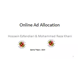 Online Ad Allocation Hossein