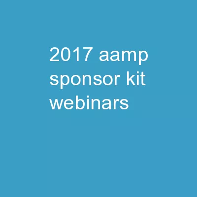 2017  AAMP  SPONSOR KIT Webinars