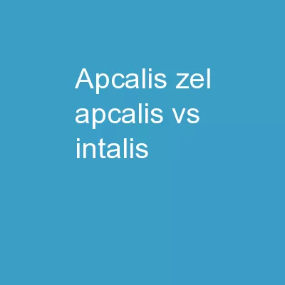 Apcalis Zel apcalis vs intalis