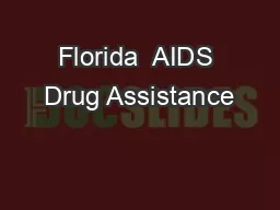 Florida  AIDS Drug Assistance