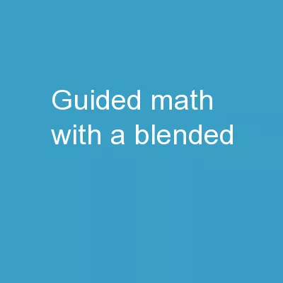 Guided Math with a Blended