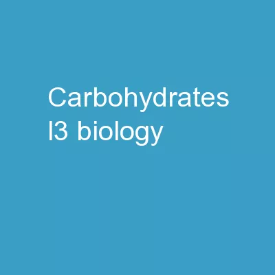 CARBOHYDRATES L3 Biology