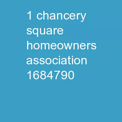 1 Chancery Square  Homeowners Association