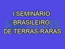 I SEMINÁRIO BRASILEIRO DE TERRAS-RARAS