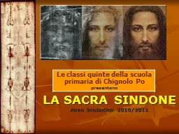 LA SACRA SINDONE Anno Scolastico 2010/2011
