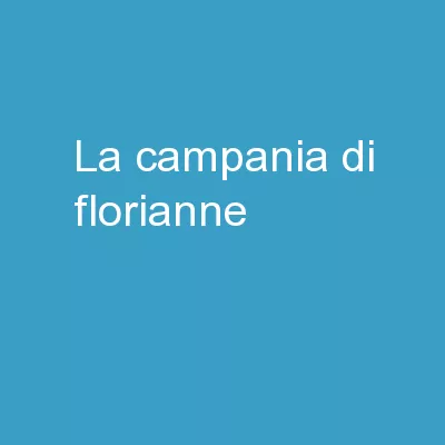 La  Campania Di  Florianne