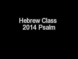 Hebrew Class 2014 Psalm