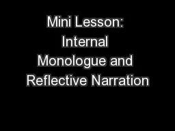 Mini Lesson: Internal Monologue and Reflective Narration