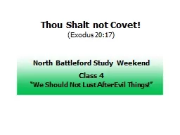 Thou Shalt not Covet! (Exodus 20:17)