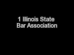 1 Illinois State Bar Association