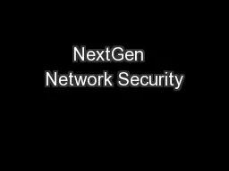 NextGen  Network Security
