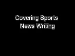Covering Sports News Writing