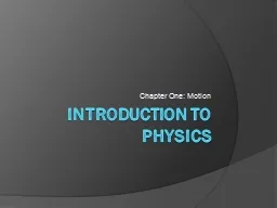 Introduction to Physics Chapter One: Motion