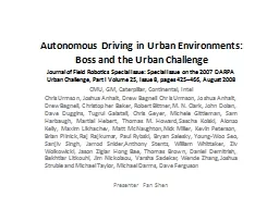 Autonomous Driving in  Urban Environments