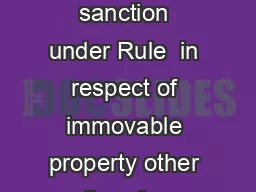 Form for giving prior intimation or seeking previous sanction under Rule  in respect of immovable property other than for building of or additions and alterations to a house G