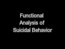 Functional Analysis of Suicidal Behavior