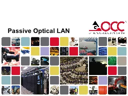 Passive Optical LAN Agenda