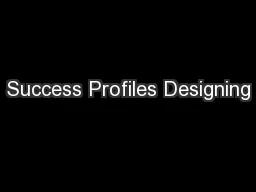 Success Profiles Designing