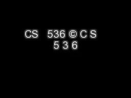 CS   536 © C S   5 3 6