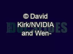 © David Kirk/NVIDIA and Wen-