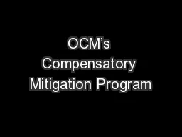 OCM’s Compensatory Mitigation Program