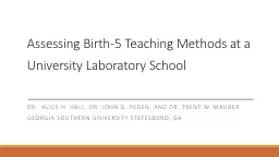 Assessing Birth-5 Teaching Methods at a University Laboratory School