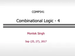 1 COMP541 Combinational Logic -