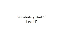 Vocabulary Unit 9  Level F