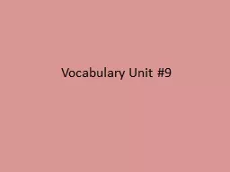 Vocabulary Unit #9 abate