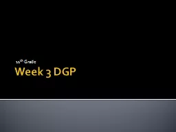 Week  3  DGP 11 th  Grade