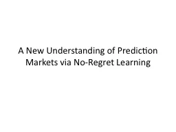 A New Understanding of Prediction Markets via No-Regret Learning
