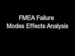FMEA Failure Modes Effects Analysis