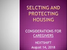 SELCTING AND PROTECTING HOUSING